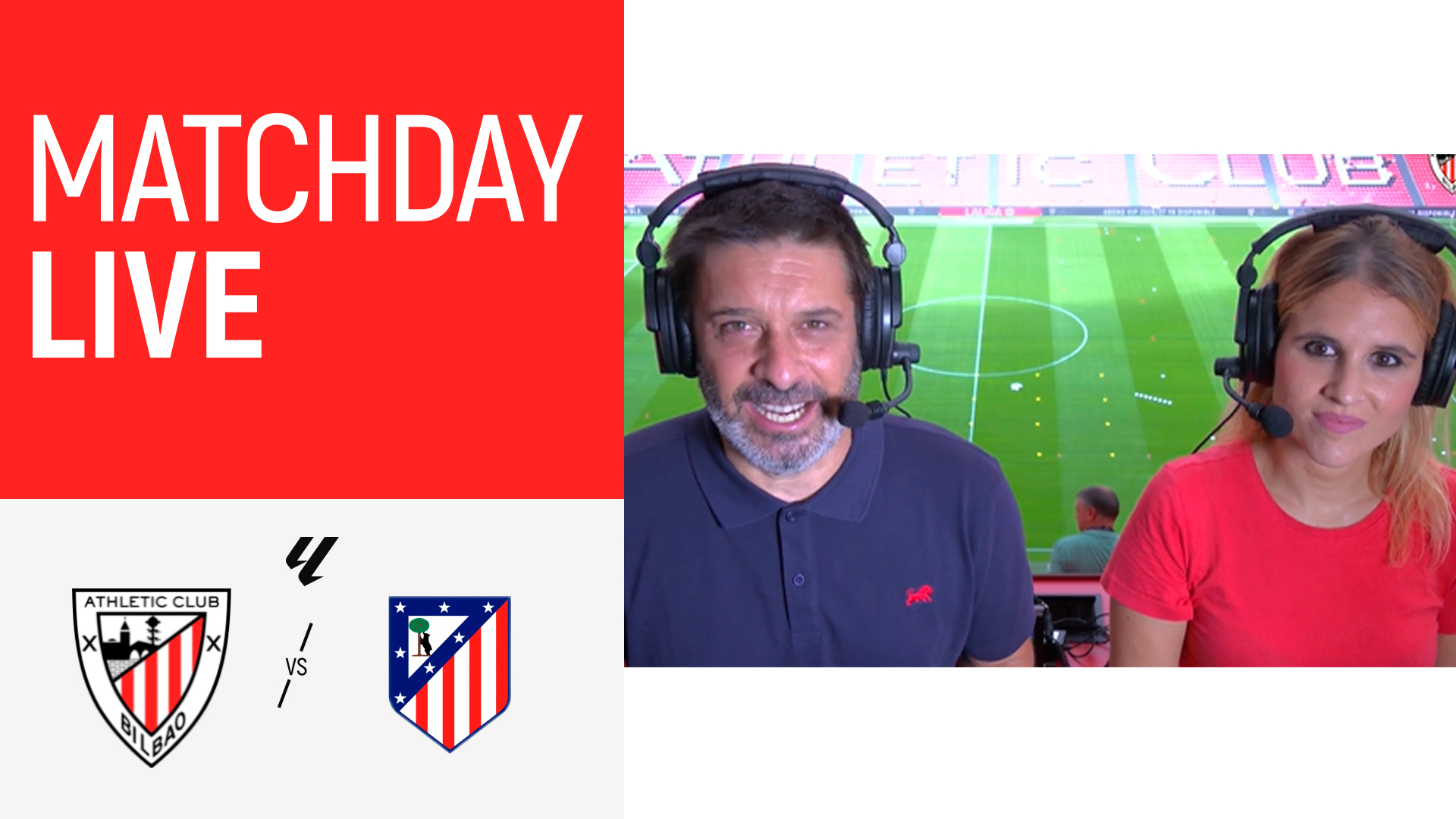Matchday Live. Athletic Club - Atlético de Madrid I J4 LaLiga 2026/27