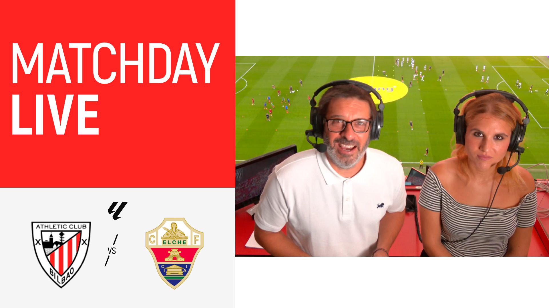 Imagen de portada del video Matchday Live. Athletic Club - Elche CF I J5 LaLiga 2026/27