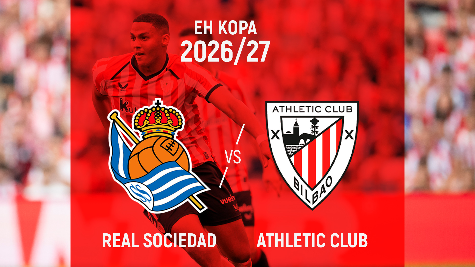 Imagen de portada del video Real Sociedad-Athletic Club I EH Txapela 2026/27