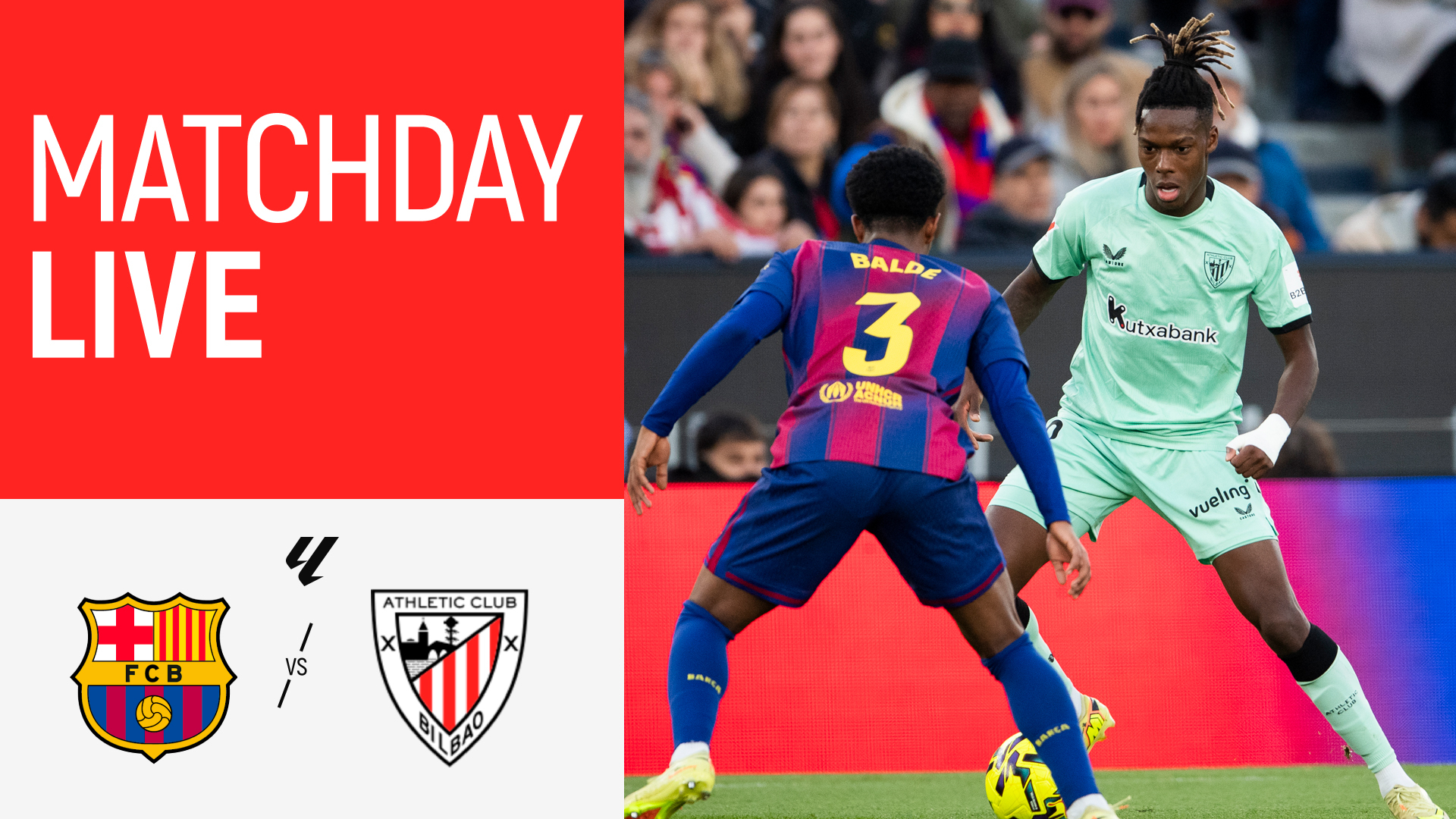 Imagen de portada del video Matchday Live. FC Barcelona - Athletic Club I J1 LaLiga 2026/27